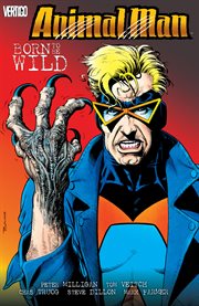 Animal Man. Volume 4, issue 37-37, Born to be wild cover image