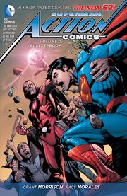 Superman - action comics vol. 2: bulletproof. Volume 1 cover image