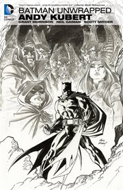 Batman unwrapped by andy kubert cover image