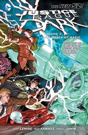 Justice league dark vol. 3: the death of magic cover image