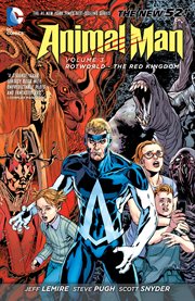 Animal Man. Volume 3, issue 12-17, Rotworld: The Red Kingdom cover image