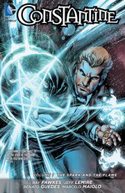 Constantine vol. 1: the spark and the flame cover image
