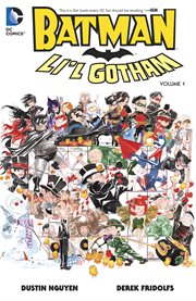 Batman Li'l Gotham. Volume 1, issue 1-11