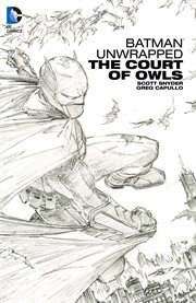 Batman unwrapped: the court of owls. Issue 1-11 cover image