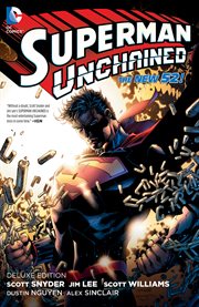 Superman unchained: deluxe edition cover image