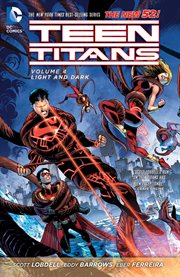 Teen Titans. Volume 4, Light and dark cover image