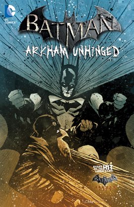 Cover image for Batman: Arkham Unhinged Vol. 4