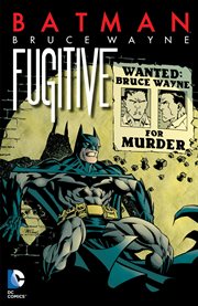 Bruce Wayne, fugitive cover image