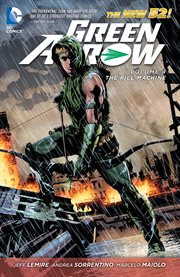 Green Arrow. Volume 5, The kill machine cover image