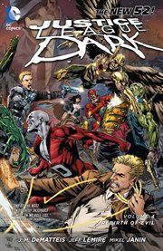 Justice League Dark. Volume 4, issue 22-29, The rebirth of evil cover image