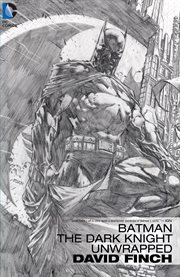 Batman: the dark knight unwrapped by david finch cover image