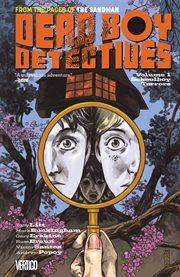 Dead boy detectives. Volume 1 cover image