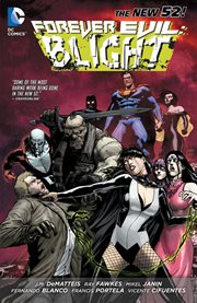 Forever Evil: Blight cover image