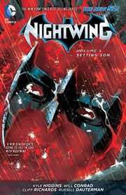 Nightwing. Volume 5, issue 25-29, Setting son cover image