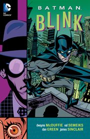 Batman : blink. Issue 156-158, 164-167 cover image
