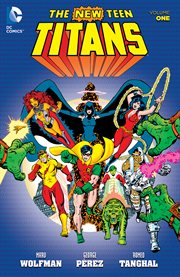 The new Teen Titans. Volume 1 cover image