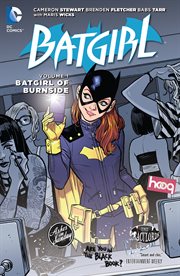 Batgirl. Volume 1, The batgirl of burnside cover image