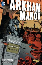 Arkham Manor. Issue 1-6