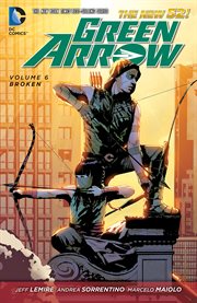Green arrow, volume 6: broken cover image