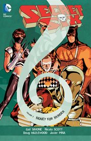 Secret six vol. 2: money and murder. Volume 2, issue 1-14 cover image