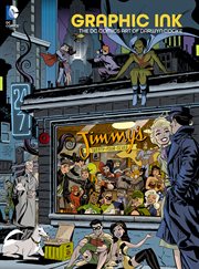 Graphic ink : the DC Comics art of Darwyn Cooke cover image