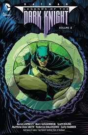 Batman: Legends of the Dark Knight. Volume 5 cover image