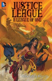 Justice League: a league of one cover image