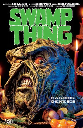Cover image for Swamp Thing Vol. 2: Darker Genesis