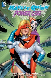 Harley Quinn and Power Girl. Issue 1-6