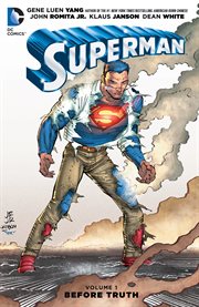 Superman. Volume 1, issue 40-44, Before truth cover image