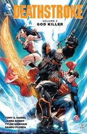 Deathstroke. Volume 2, issue 7-10, God killer cover image