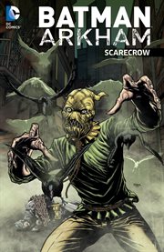 Batman Arkham: Scarecrow cover image