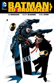 Batman by Ed Brubaker. Volume 1, issue 582-586 cover image