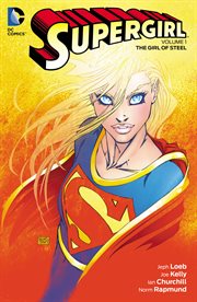 Supergirl. Volume 1, issue 0-10, 12, The girl of steel cover image