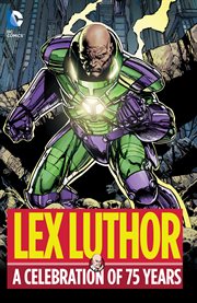 Lex Luthor, a celebration of 75 years cover image