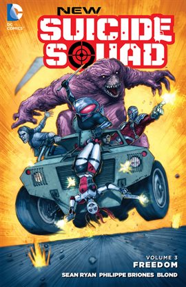 Cover image for New Suicide Squad Vol. 3: Freedom