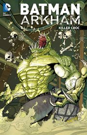 Batman Arkham. Killer Croc cover image