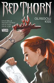 Red Thorn. Volume 1, issue 1-7, Glasgow kiss cover image
