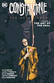 Constantine, the Hellblazer. Volume 2, issue 7-13, The art of the deal cover image