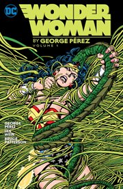 Wonder Woman by George Pérez. Volume 1, issue 1-14
