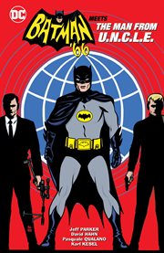 Batman '66 meets the man from u.n.c.l.e cover image