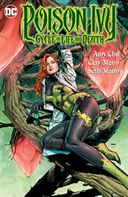 Poison ivy: cycle of life and death cover image