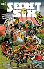 Secret Six. Volume 2, issue 7-14, The gauntlet cover image