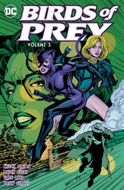 Birds of prey. Volume 3, issue 12-21, The hunt for Oracle cover image