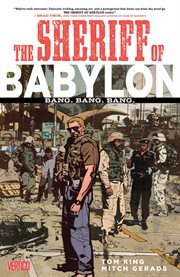 Sheriff of Babylon. Volume 1 : Bang, bang, bang. Issue 1-6 cover image