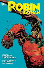 Robin, son of Batman. Volume 2, issue 7-13, Dawn of the demons cover image