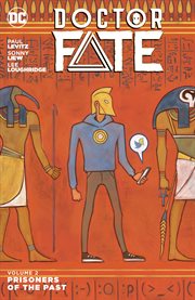 Doctor fate vol. 2: prisoners of the past. Volume 2, issue 8-12 cover image