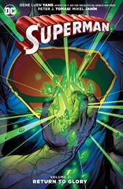 Superman vol. 2: return to glory. Volume 2, issue 45-52 cover image