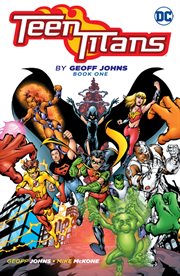 Teen Titans by Geoff Johns. Issue 1-12 cover image