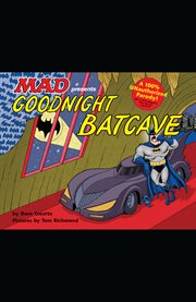 Goodnight Batcave cover image